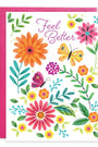 Greeting card with colorful flowers and butterflies and 'Feel Better' text on a white background.