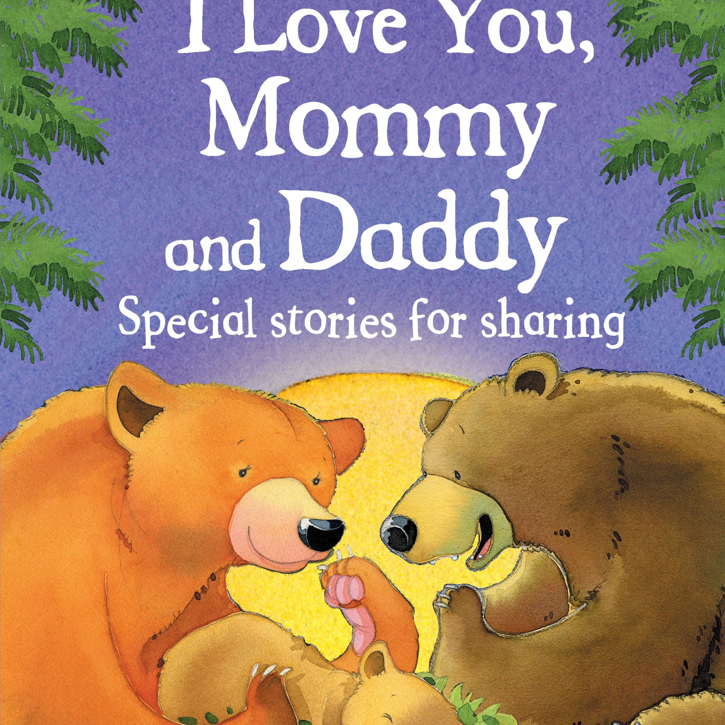 Book cover with two bears and a child, titled 'I Love You, Mommy and Daddy'.