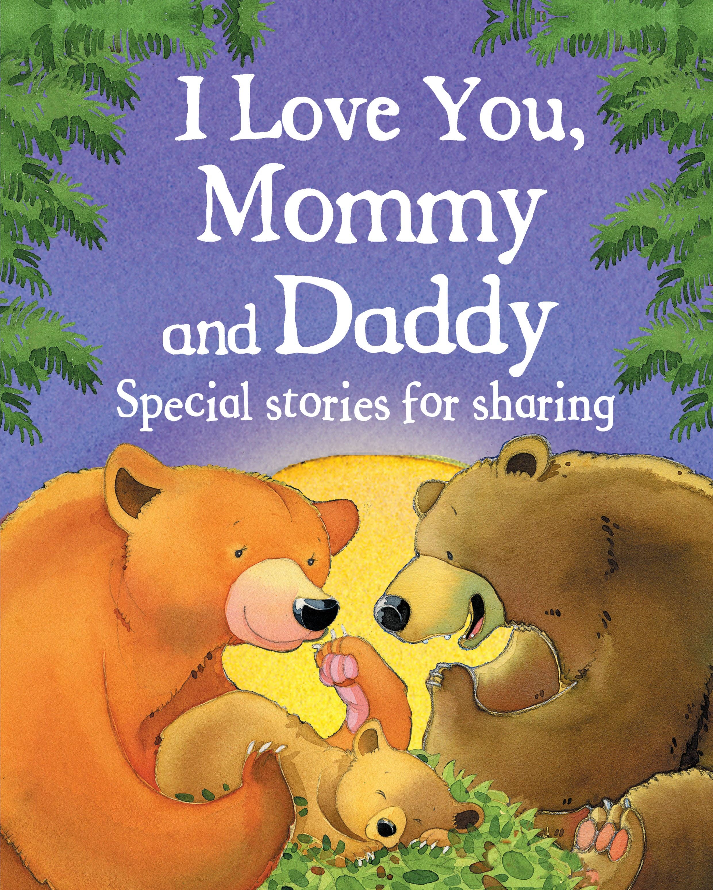 Book cover with two bears and a child, titled 'I Love You, Mommy and Daddy'.