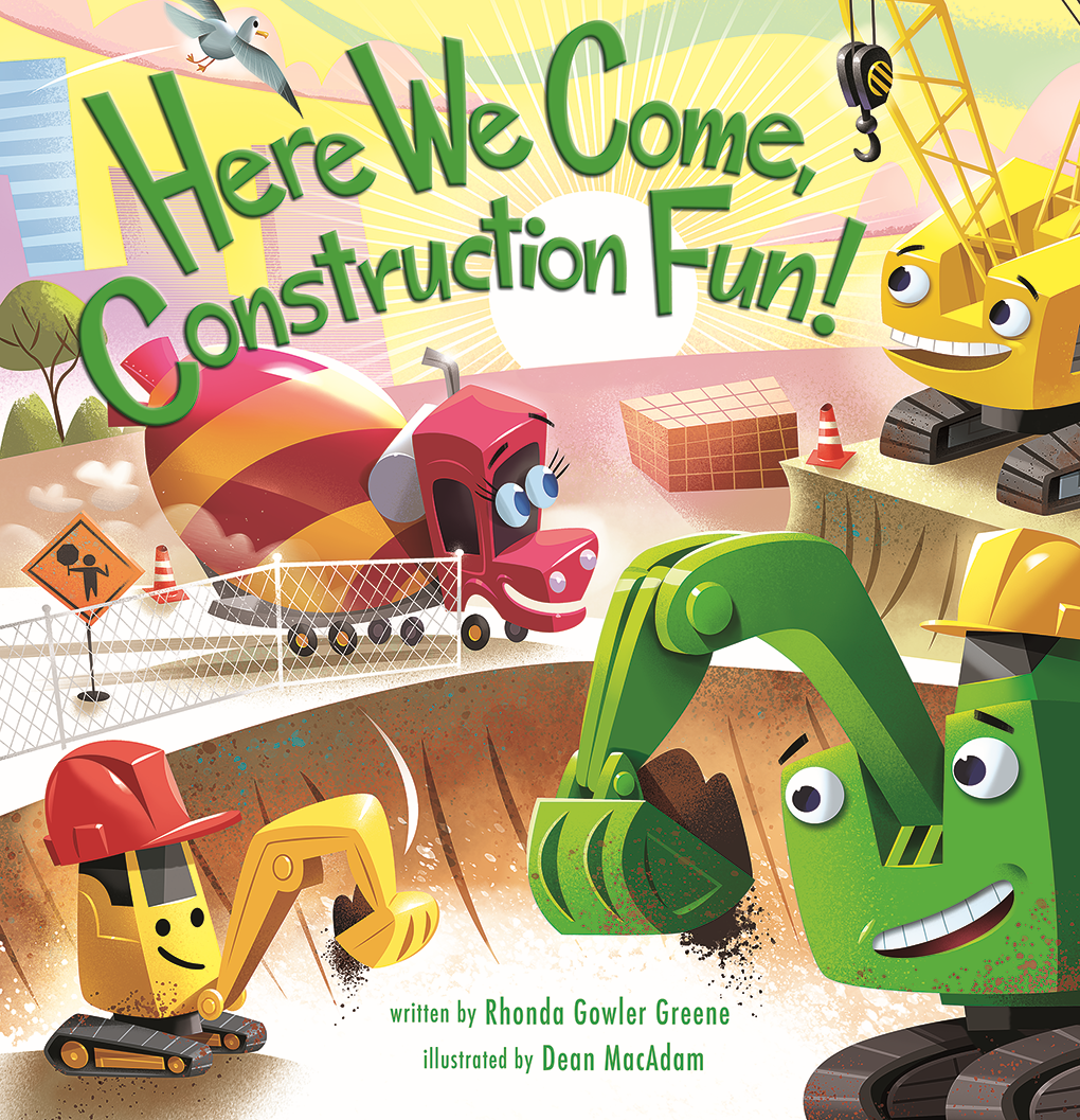 Book cover of 'Here We Come, Construction Fun!' with cartoon construction vehicles on a construction site.