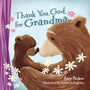 Book cover of 'Thank You, God, for Grandma' with two bears and flowers.
