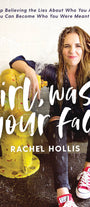 Book cover of 'Girl, Wash Your Face' by Rachel Hollis with a person leaning against a fire hydrant.