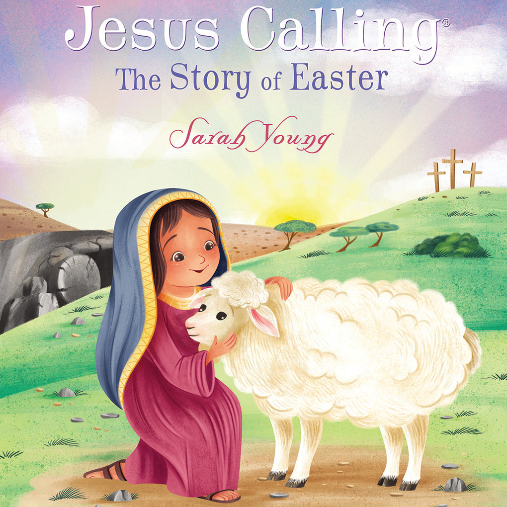 Book cover of 'Jesus Calling: The Story of Easter' with a child holding a lamb on a colorful background.