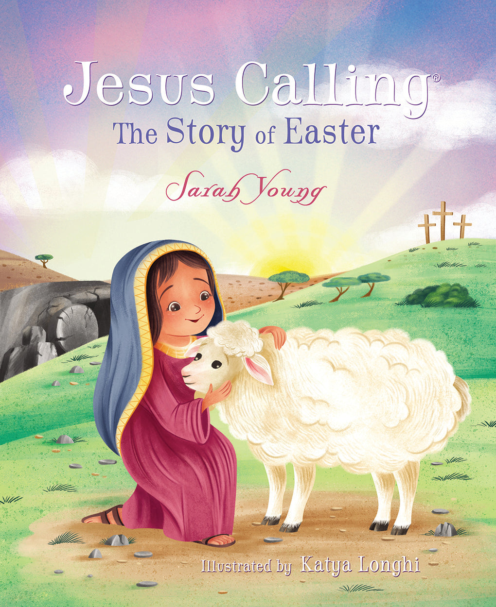 Book cover of 'Jesus Calling: The Story of Easter' with a child holding a lamb on a colorful background.