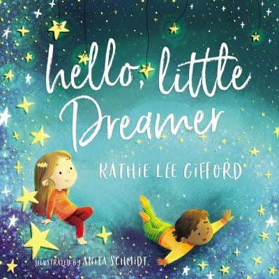 Book cover of 'Hello, Little Dreamer' with two children sitting on a starry night sky.