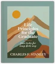 Life Principles For The Graduate